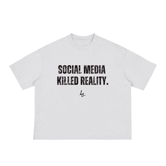 Social Media Killed Reality - Boxy Tee