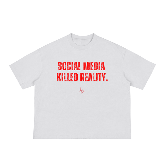 Social Media Killed Reality - Boxy T Shirt