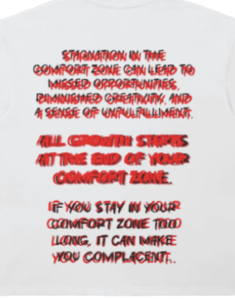 Your Comfort Zone Will Kill You - Oversized T-shirt
